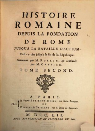 Histoire romaine depuis la fondation de Rome jusqu'a la bataille d'Actium, 2