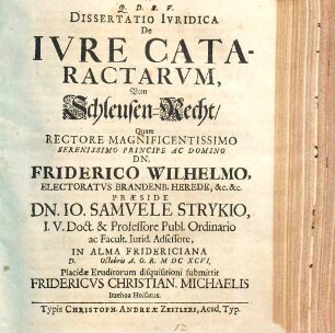 Dissertatio Ivridica De Ivre Cataractarvm = Vom Schleusen-Recht