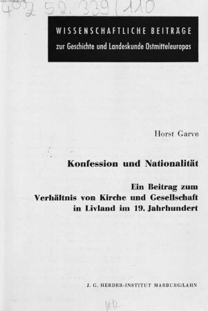 Konfession und Nationalität : ein Beitrag zum Verhältnis von Kirche und Gesellschaft in Livland im 19. Jahrhundert