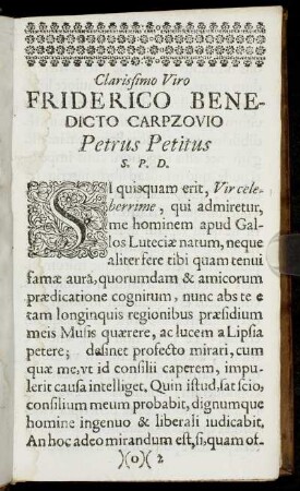 Calrissimo Viro Friderico Benedicto Carpzovio Petrus Petitus.