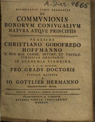 Dissertatio Ivris Germanici De Commvnionis Bonorvm Conivgalivm Natvra Atqve Principiis