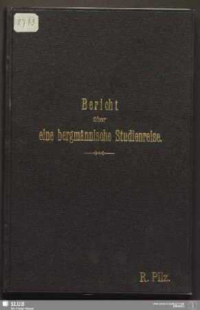[Bericht über eine bergmännische Studienreise] - 18.7394 4.