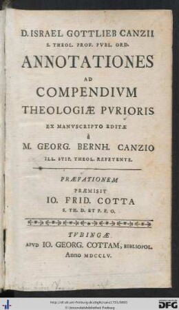 D. Israel Gottlieb Canzii S. Theol. Prof. Publ. Ord. Annotationes Ad Compendium Theologiae Purioris