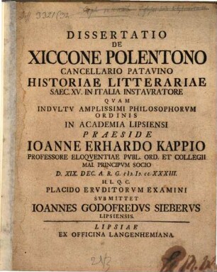 Dissertatio De Xiccone Polentono Cancellario Patavino Historiae Litterariae Saec. XV. In Italia Instavratore