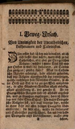 Hundertmahl lieber catholisch, als einmahl lutherisch, etc. das ist: Hundert Beweg-Ursachen, catholisch zu bleiben, oder catholisch zu werden : Alle mit wahrem Grund der rechten Vernunfft und des Glaubens kurtz verfasset ...