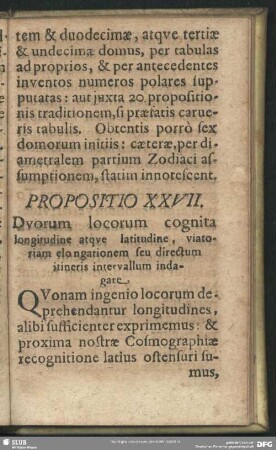 Propositio XXVII. Duorum locorum cognita longitudine atque latitudine, viatoriam elongationem seu directum itineris intervallum indagare