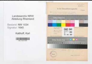 Entnazifizierung Karl Kalthoff , geb. 31.01.1914 (Feldwebel)