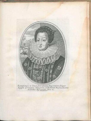 Ferdinandi ii Vxor, Dei Gratia Imperatrix semper Augusta Germaniæ, Hungariæ et Bohemiæ Regina, Austriæ, Archidux Burgundiæ Dux &.