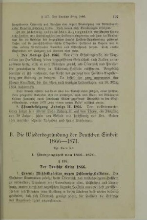 B. Die Wiederbegründung der Deutschen Einheit 1866-1871