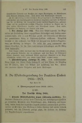 B. Die Wiederbegründung der Deutschen Einheit 1866-1871