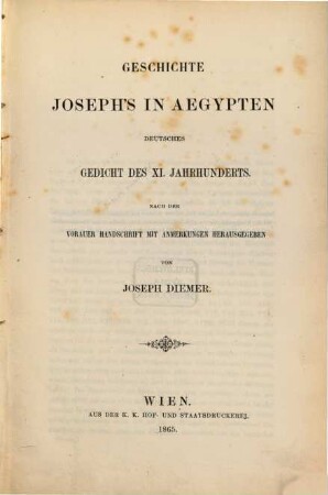 Beiträge zur ältern deutschen Sprache und Literatur, 5. Geschichte Joseph's in Ägypten : deutsches Gedicht des XI. Jahrhunderts nach der Vorauer Handschrift
