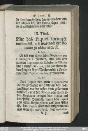 IX. Titul. Wie das Piquet formiret werden soll, und was nach der Retraite zu observiren ist.