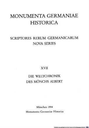 Die Weltchronik des Mönchs Albert : 1273/77 - 1454/56