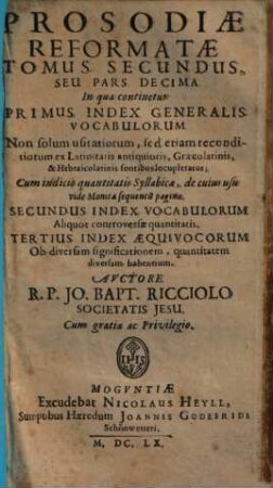 Prosodia Reformata : Duobus Tomis Comprehensa, 2. Primus index generalis vocabulorum ...