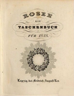Rosen : ein Taschenbuch. 1828