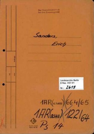 Personenheft Erich Sanders, fr. Samerski (*08.07.1908), Kriminaldirektor und SS-Sturmbannführer