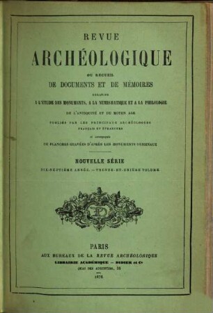 Revue archéologique. 31 = A. 17. 1876