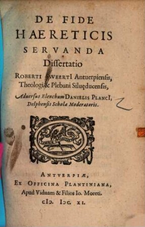 De fide haereticis servandae dissertatio