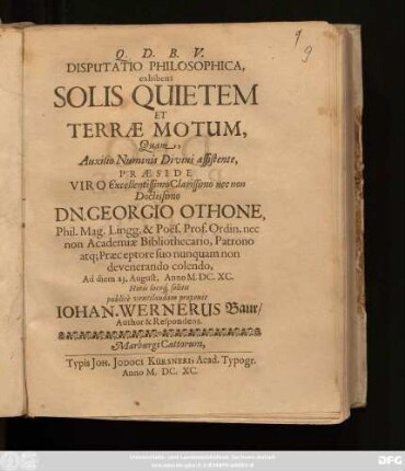 Disputatio Philosophica, exhibens Solis Quietem Et Terrae Motum