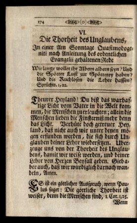 VI. Die Thorheit des Unglaubens, In einer Am Sonntage Quasimodogeniti nach Anleitung des ordentlichen Evangelii gehaltenen Rede