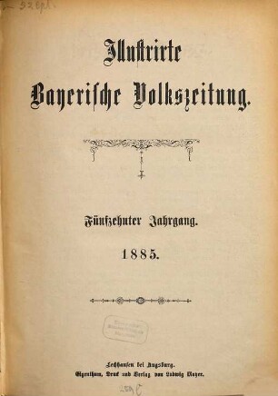 Illustrirte bayerische Volkszeitung. 1885 = Jg. 15