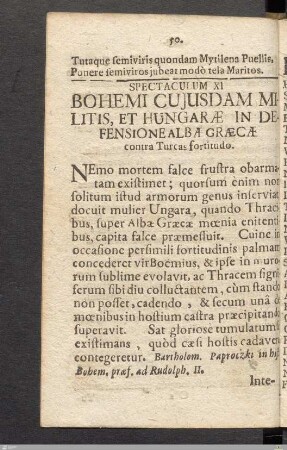Spectaculum XI: Bohemi Cujusdam Militis, Et Hungaræ In Defensione Albægræcæ contra Turcas fortitudo.