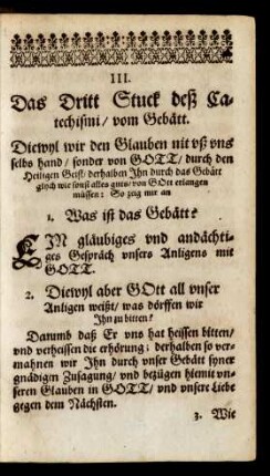 III. Das Dritt Stuck deß Catechismi/ vom Gebätt.