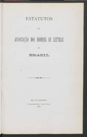 Estatutos da Associação dos Homens de Lettras do Brazil