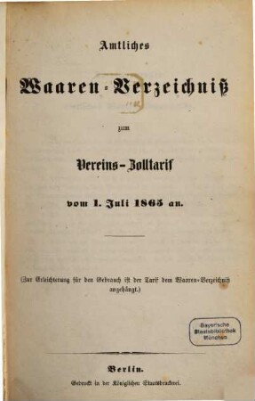 Amtliches Waarenverzeichnis zum Vereins-Zolltarif. 1865