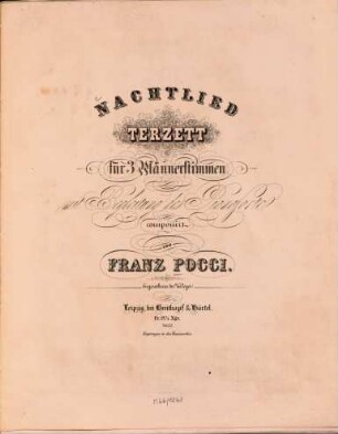 Nachtlied : Terzett für 3 Männerstimmen mit Begl. d. Pianoforte