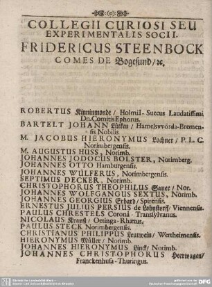 COLLEGII CURIOSI SEU EXPERIMENTALIS SOCII. FRIDERICUS STEENBOCK COMES DE Bogesund/[..].