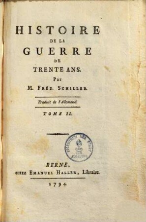 Histoire dela guerre de trente ans : traduit de l'Allemand ; orné d'un portr. de Gustave-Adolphe, 2
