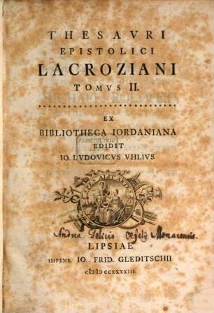 Thesavri Epistolici Lacroziani Tomvs ..., Tomvs II.