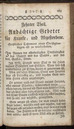 Zehnter Theil. Andächtige Gebeter für Kranke, und Abgestorbene.