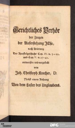 Gerichtliches Verhör der Zeugen der Auferstehung JEsu...