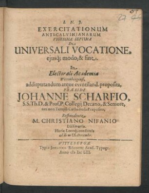 Exercitationum Anti-Calvinianarum Vigesima Septima De Universali Vocatione, eiusq[ue] modo, & fine