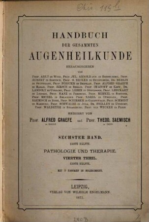 Handbuch der gesammten Augenheilkunde. 6,1, Pathologie und Therapie: 4. Theil, 1. Hälfte