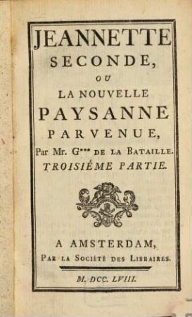 Jeannette Seconde, Ou La Nouvelle Paysanne Parvenue, 3