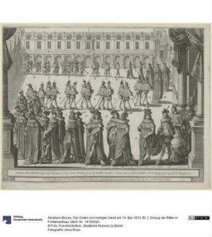 Der Orden vom heiligen Geist am 14. Mai 1633, Bl. 2: Einzug der Ritter in Fontainebleau