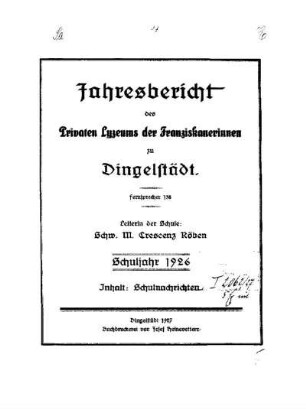 1926/27: Jahresbericht des Privaten Lyzeums der Franziskanerinnen zu Dingelstädt ... - 1926/27