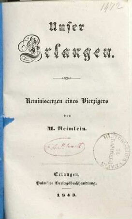 Unser Erlangen : Reminiscenzen eines Vierzigers