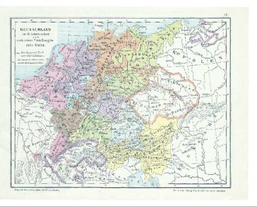 Deutschland im 15. Jahrhundert und nach seiner Einteilung in zehn Kreise