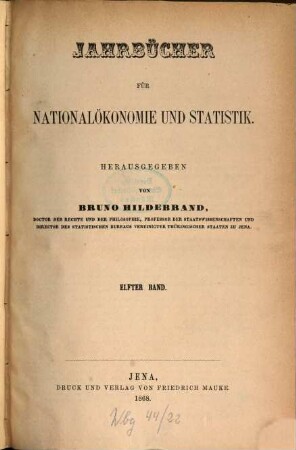 Jahrbücher für Nationalökonomie und Statistik = Journal of economics and statistics. 11, 11. 1868