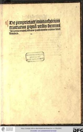 De proprietate monachorum tractatus perquam utilis domini Johannis Tritemii abbatis Spanhemensis, ordinis sancti Benedicti.