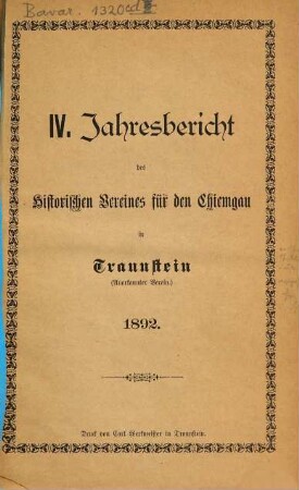 Jahresbericht des Historischen Vereins für den Chiemgau in Traunstein. 4. 1892
