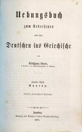 Übungsbuch zum Übersetzen aus dem Deutschen ins Griechische, 2. Syntax