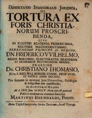 Dissertatio Inauguralis Juridica, De Tortura Ex Foris Christianorum Proscribenda