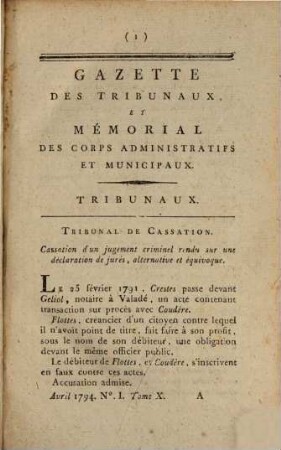 Gazette des tribunaux et mémorial des corps administratifs et municipaux. 10. 1794, 30. Apr. - Sept.