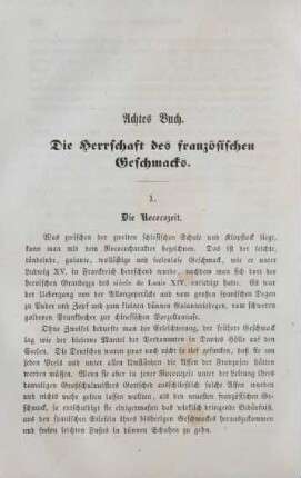 Achtes Buch. Die Herrschaft des französischen Geschmacks