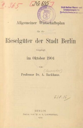 Allgemeiner Wirtschaftsplan für die Rieselgüter der Stadt Berlin im Oktober 1904